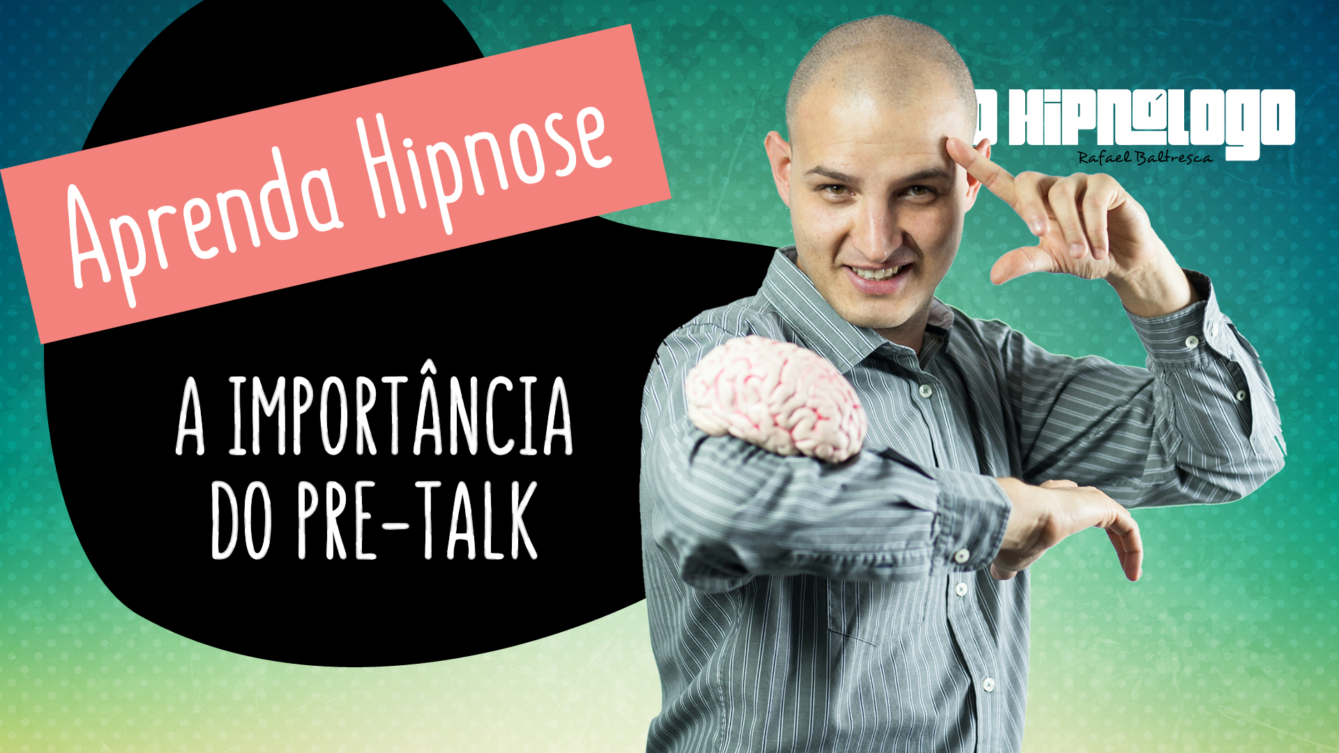 Curso De Hipnose O Pre Talk Perfeito Rafael Baltresca 0964